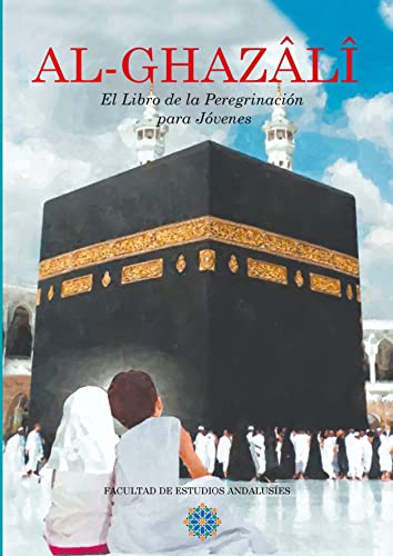 Libro de Al Ghazali sobre la peregrinación a la meca