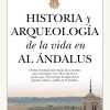 Historia y Arqueología de la vida en Al-Ándalus