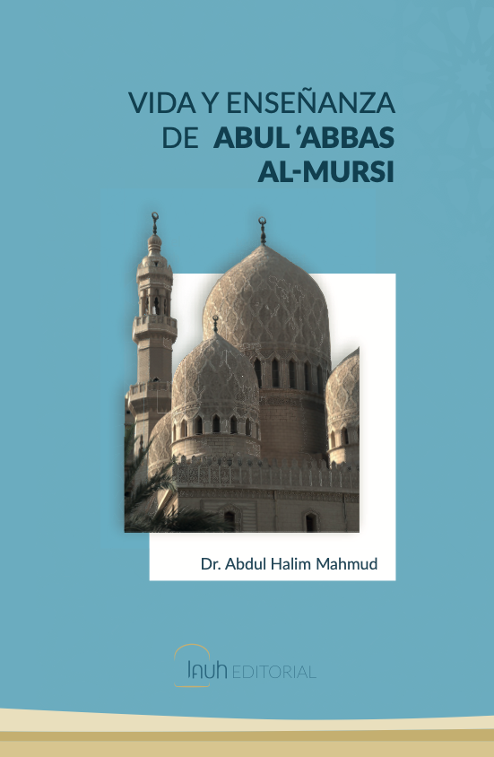 Vida y enseñanza de Abul 'Abbas al-Mursi