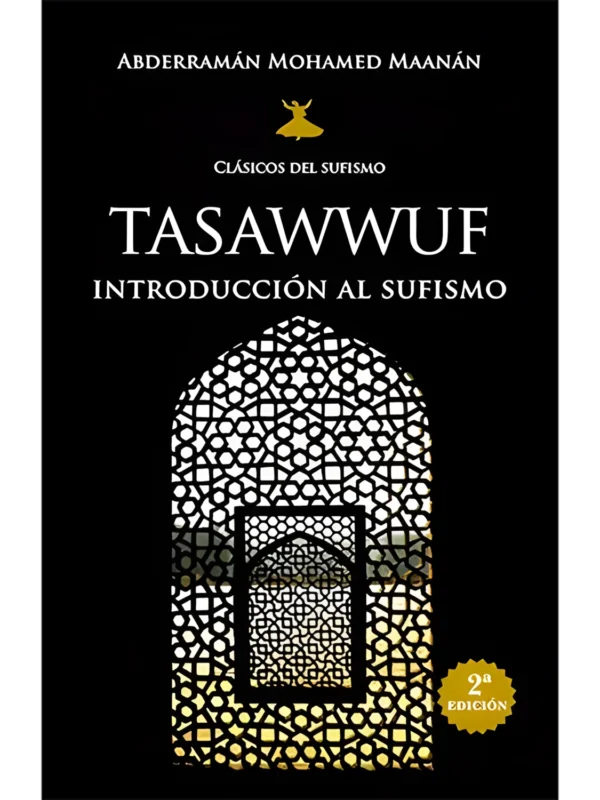 Tasawwuf introducción al sufismo – guía introductoria sobre el sufismo