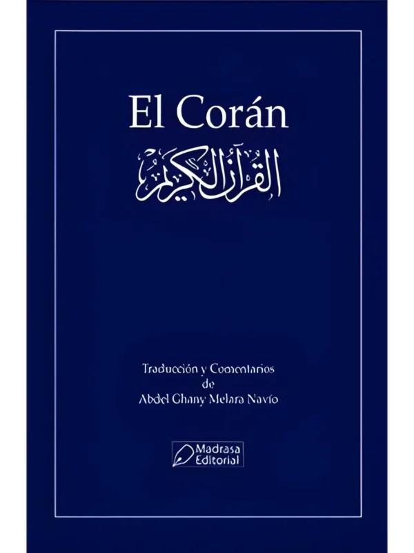 El Corán en español – traducción completa del Corán al español
