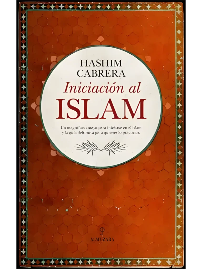 Qué es el Islam: Introducción Completa y Guía de Iniciación