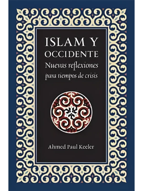Islam y Occidente – relaciones históricas