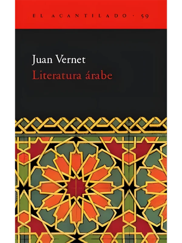 Literatura árabe – introducción a la historia y evolución de la literatura en lengua árabe