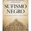 Sufismo negro – estudio sobre el sufismo en África