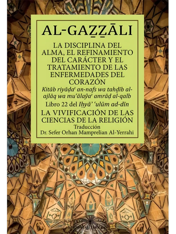 Libro 22 - La disciplina del alma, el refinamiento del carácter y el tratamiento de las enfermedades del corazón - portada del libro