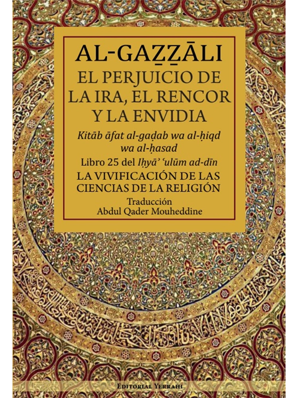 Libro 25 - El perjuicio de la ira, el rencor y la envidia