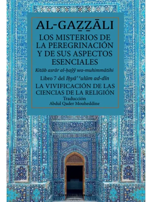 Libro 7 - Los misterios de la peregrinación y sus aspectos esenciales