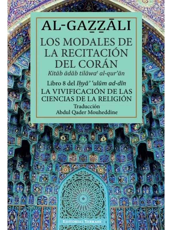 Libro 8 - Los modales de la recitación del Corán