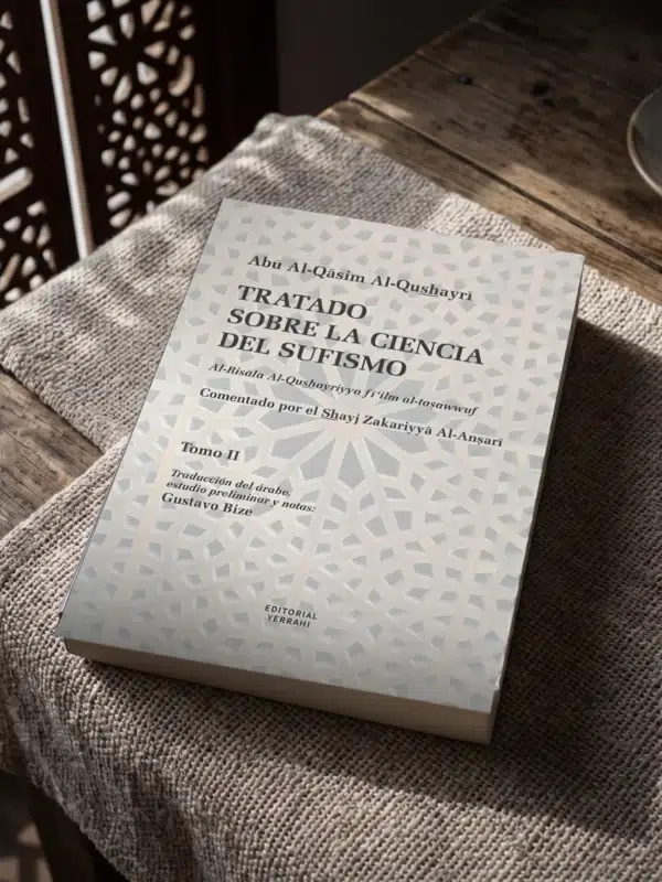 Tratado sobre la Ciencia del Sufismo – Tomo II de Abu Al-Qasim Al-Qushayri, sobre una mesa de madera con la sombra de una celosía
