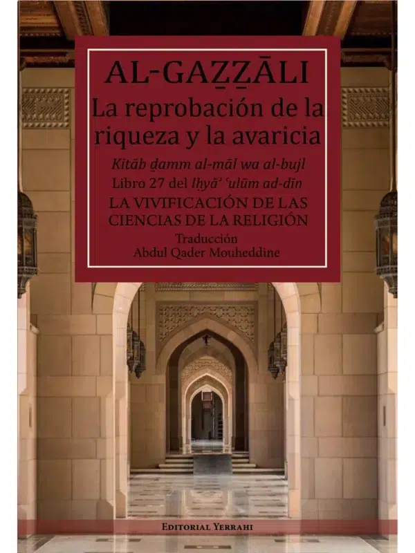 Portada del Libro 27 La reprobación de la riqueza y la avaricia del Ihya de Al-Gazzali