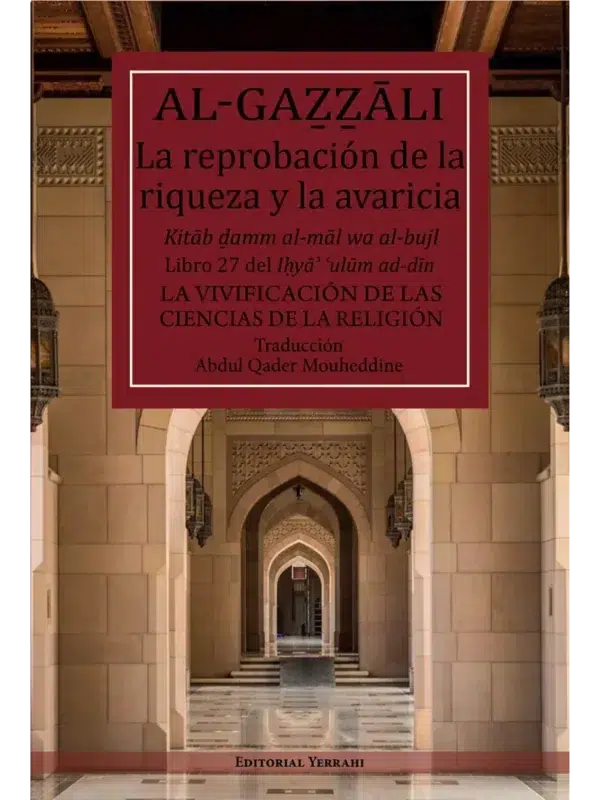 Portada del Libro 27 La reprobación de la riqueza y la avaricia del Ihya de Al-Gazzali
